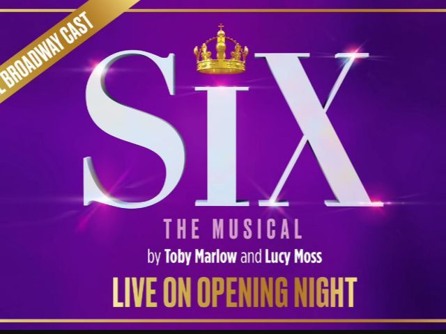 Broadway Shows: SIX