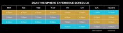 2024 The Sphere Experience Schedule.