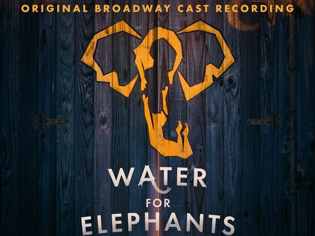 Broadway Shows: Water for Elephants